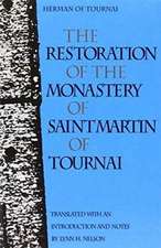 The Restoration of the Monastery of Saint Martin's of Tournai