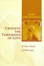 Crossing Threshold Love