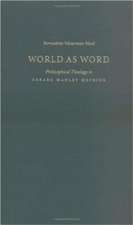 World as Word: Philosophical Theology in Gerard Manley Hopkins