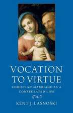 Vocation to Virtue