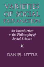 Varieties Of Social Explanation: An Introduction To The Philosophy Of Social Science