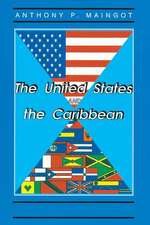 The United States And The Caribbean: Challenges Of An Asymmetrical Relationship