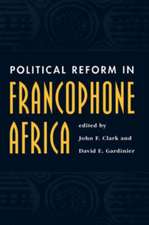 Political Reform In Francophone Africa