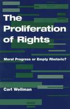 The Proliferation Of Rights: Moral Progress Or Empty Rhetoric?