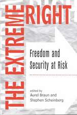 The Extreme Right: Freedom And Security At Risk