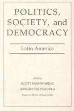 Politics, Society, And Democracy Latin America