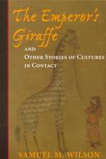 The Emperor's Giraffe: And Other Stories Of Cultures In Contact