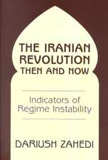 The Iranian Revolution Then And Now: Indicators Of Regime Instability