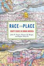 Race And Place: Equity Issues In Urban America