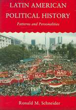 Latin American Political History: Patterns and Personalities