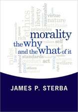 Morality: The Why and the What of It