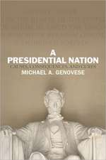 A Presidential Nation: Causes, Consequences, and Cures