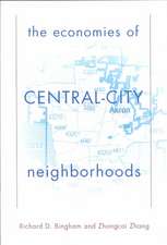 The Economies Of Central City Neighborhoods