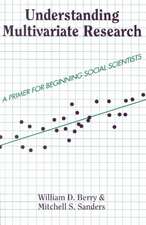 Understanding Multivariate Research: A Primer For Beginning Social Scientists