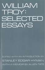 William Troy: Selected Essays