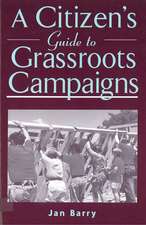 A Citizen's Guide to Grassroots Campaigns