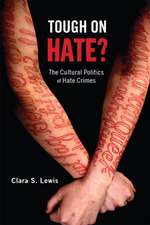 Tough on Hate? – The Cultural Politics of Hate Crimes