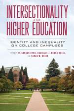 Intersectionality and Higher Education: Identity and Inequality on College Campuses