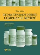 Dietary Supplement Labeling Compliance Review, Thi rd Edition