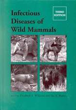 Infectious Diseases of Wild Mammals Third Edition