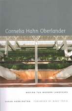 Cornelia Hahn Oberlander: Making the Modern Landscape