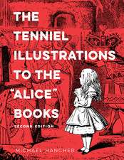 The Tenniel Illustrations to the “Alice” Books, 2nd edition