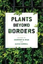 Plants Beyond Borders