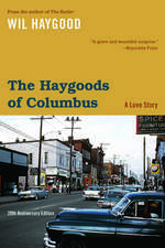 The Haygoods of Columbus: A Love Story