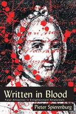 WRITTEN IN BLOOD: FATAL ATTRACTION IN ENLIGHTENMENT AMSTERDAM