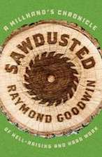 Sawdusted