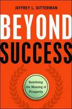 Beyond Success: Redefining the Meaning of Prosperity