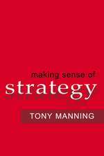 Making Sense of Strategy