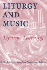 Liturgy and Music: Lifetime Learning