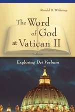 The Word of God at Vatican II: Exploring Dei Verbum