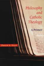 Philosophy and Catholic Theology: A Primer