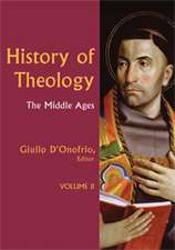 History of Theology II: The Middle Ages