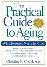 The Practical Guide to Aging – What Everyone Needs to Know