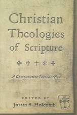 Christian Theologies of Scripture – A Comparative Introduction