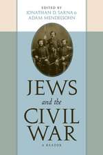 Jews and the Civil War – A Reader