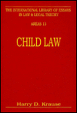 Child Law: Parent, Child, State