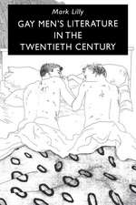 Gay Men's Literature in the Twentieth Century