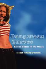 Dangerous Curves – Latina Bodies in the Media