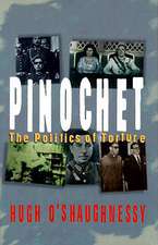 Pinochet: The Politics of Torture