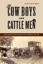 Cow Boys and Cattle Men – Class and Masculinities on the Texas Frontier, 1865–1900