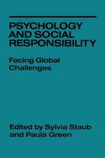 Psychology and Social Responsibility – Facing Global Challenges