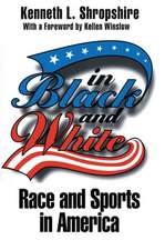 In Black and White – Race and Sports in America