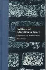 Politics and Education in Israel: Comparisons with the United States