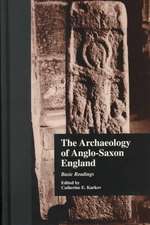 The Archaeology of Anglo-Saxon England: Basic Readings