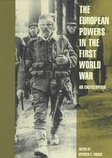 European Powers in the First World War: An Encyclopedia