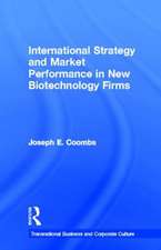 International Strategy and Market Performance in New Biotechnology Firms